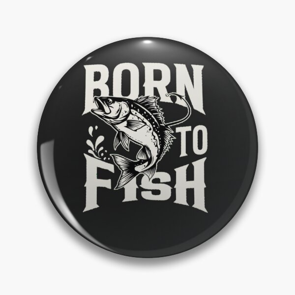 Item preview, Born to fish designed and sold by 123ks.