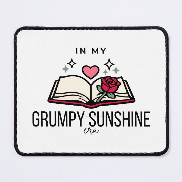 Item preview, I'm In My Grumpy Sunshine Era — Romance Trope Reader designed and sold by Heather's Creative Apparel.