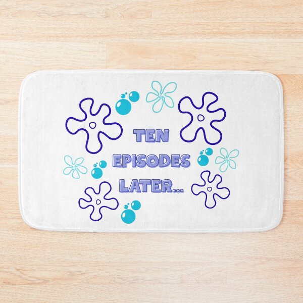 Item preview, Ten episodes later... designed and sold by BlissThreads.