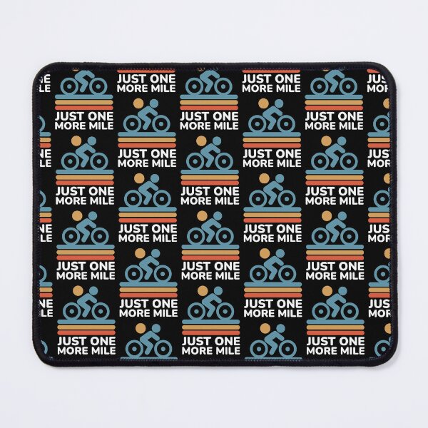 Item preview, Just One More Mile - Cycling Motivation designed and sold by Shape Snip Studio.