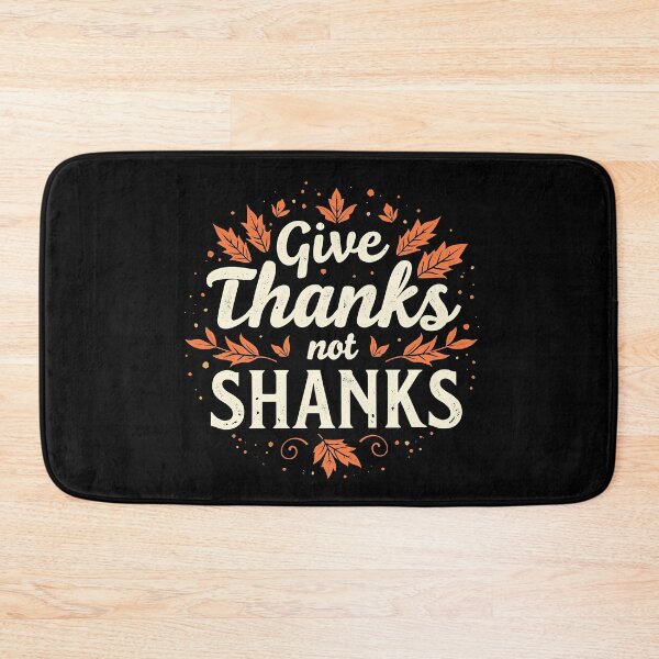 Item preview, Give Thanks Not Shanks – Funny Vegetarian Thanksgiving Shirt designed and sold by CyfroweMysli.