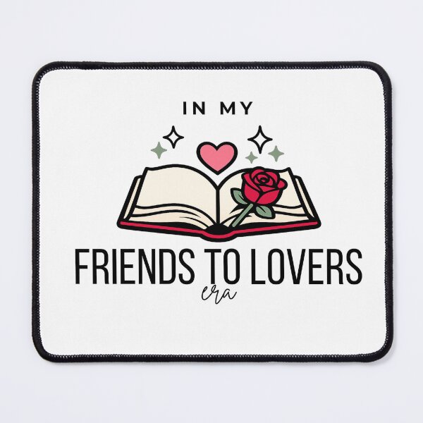 Item preview, I'm In My Friends to Lovers Era — Romance Trope Reader designed and sold by Heather's Creative Apparel.