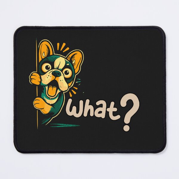 Item preview, What?! Funny French Bulldog Reaction Meme Design designed and sold by AdicretorDesign.