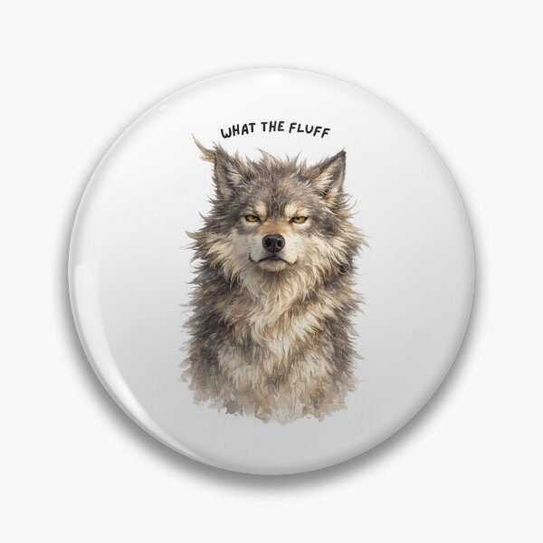 Item preview, What The Fluff – Funny Wolf Attitude Design designed and sold by GeoWild Designs.