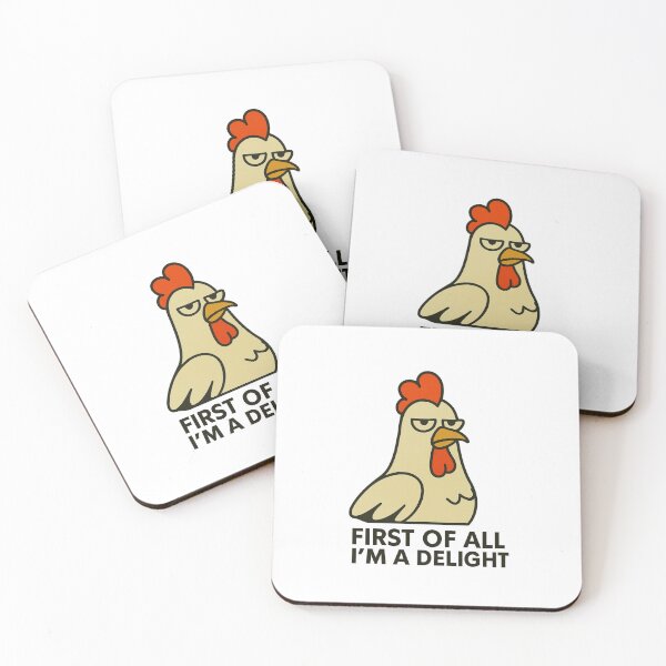Item preview, First Of All I'm A Delight, Sarcastic Angry Chicken designed and sold by LuveraxArt.