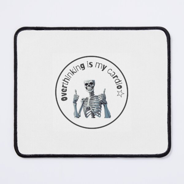 Item preview, Overthinking is my cardio skeleton thumbs up designed and sold by WhiteCoatPrints.