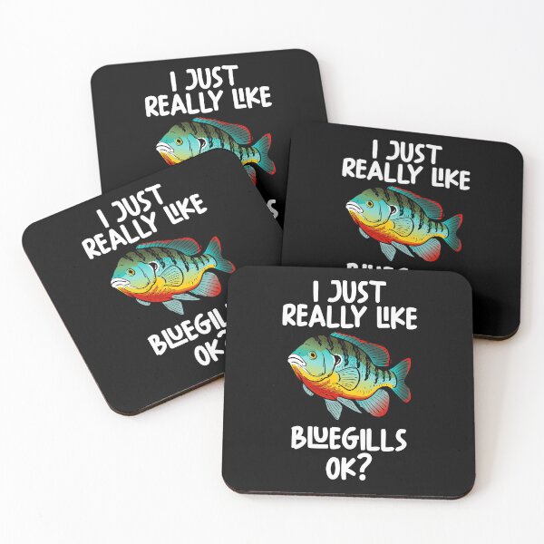 Item preview, I Just Really Like Bluegills Ok? designed and sold by GabbyKash.