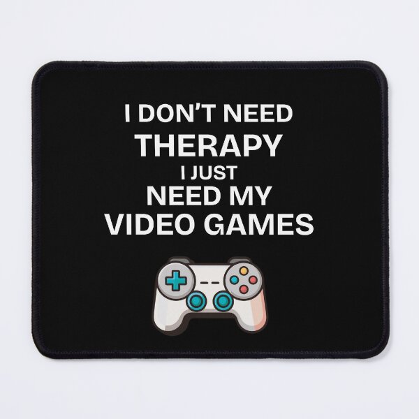 Item preview, I Just Need VIDEO GAMES designed and sold by Urban-Threadss.
