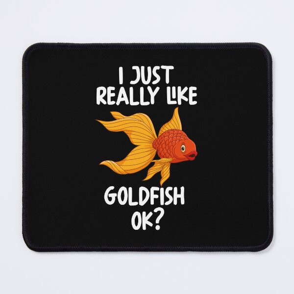 Item preview, I Just Really Like Goldfish Ok? designed and sold by GabbyKash.