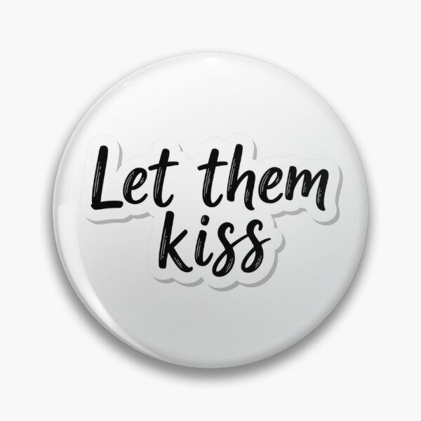 Item preview, Let them kiss, they'll be happy designed and sold by BLforever_.