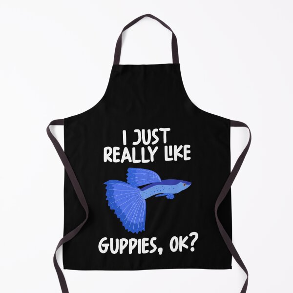 Item preview, I Just Really Like Guppies Ok? designed and sold by GabbyKash.