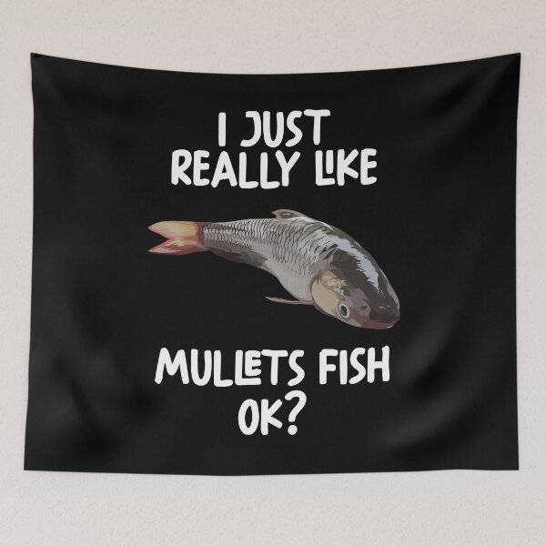 Item preview, I Just Really Like mullets Fish Ok? designed and sold by GabbyKash.