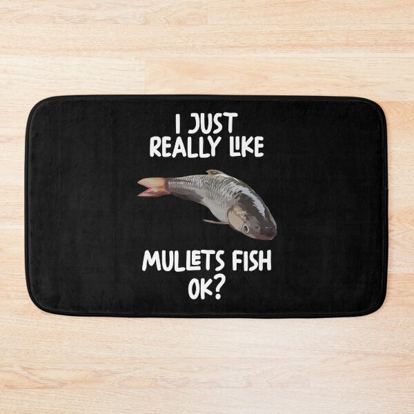 Item preview, I Just Really Like mullets Fish Ok? designed and sold by GabbyKash.