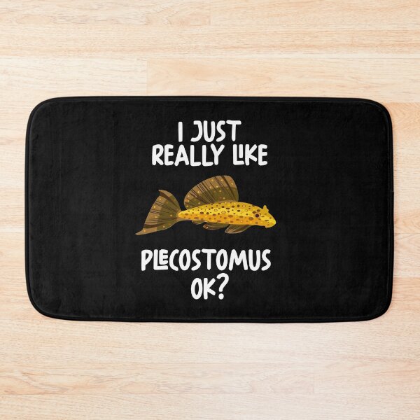 Item preview, I Just Really Like Plecostomus Ok? designed and sold by GabbyKash.