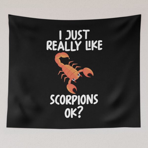 Item preview, I Just Really Like Scorpions Ok? designed and sold by GabbyKash.