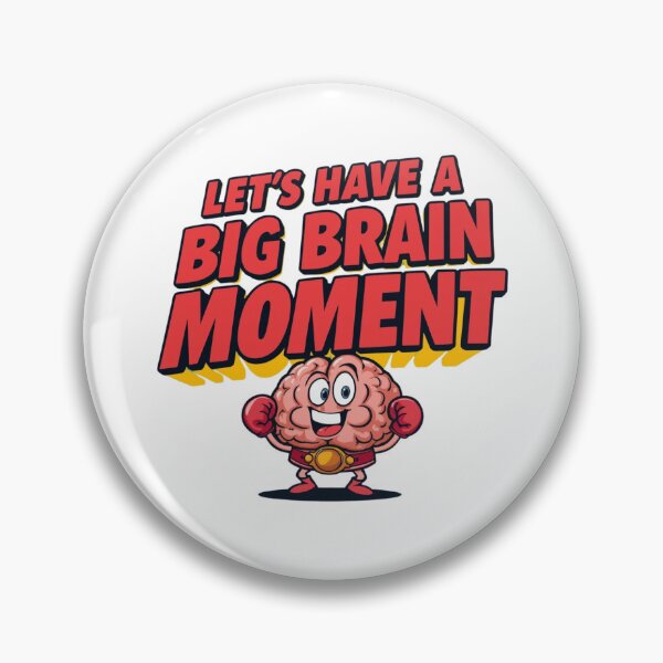 Item preview, Let’s Have a Big Brain Moment – Funny Smart Cartoon Brain Design designed and sold by Design Delinquent.