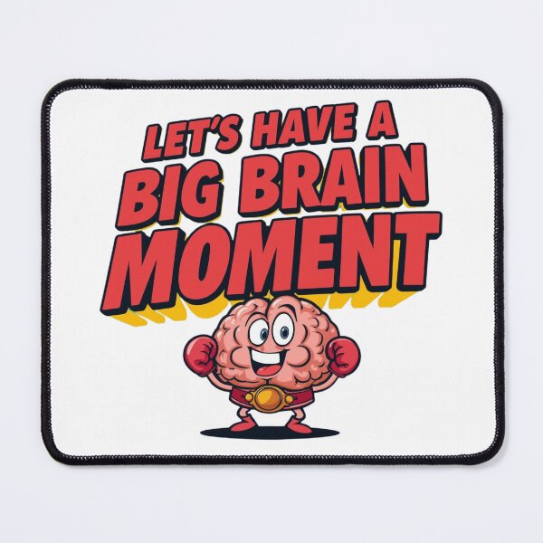 Item preview, Let’s Have a Big Brain Moment – Funny Smart Cartoon Brain Design designed and sold by Design Delinquent.