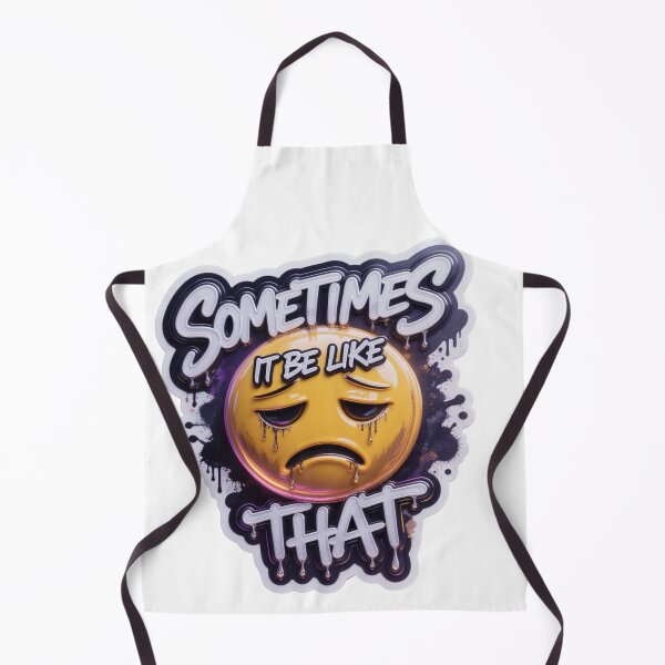 Item preview, Glossy Premium "Sometimes It Be Like That" Realistic Meme Vinyl Sticker 2025 designed and sold by ARTCREATESHOP.