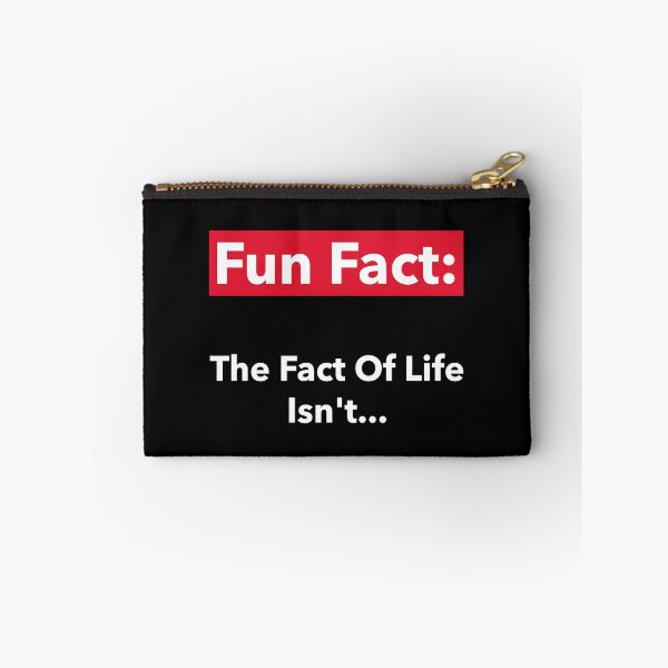 Item preview, Fun Fact:  The Fact Of Life Isn't designed and sold by CrackedTuskTees.