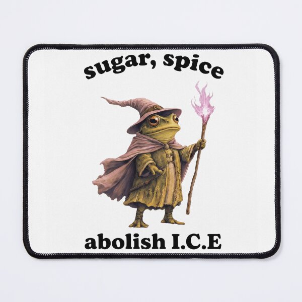 Item preview, Sugar, Spice, Abolish I.C.E - Funny Wizard Frog designed and sold by AMICO77.
