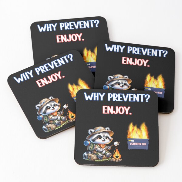 Item preview, Why Prevent? Enjoy. Dumpster Fire Funny Gift designed and sold by EfiKrios.