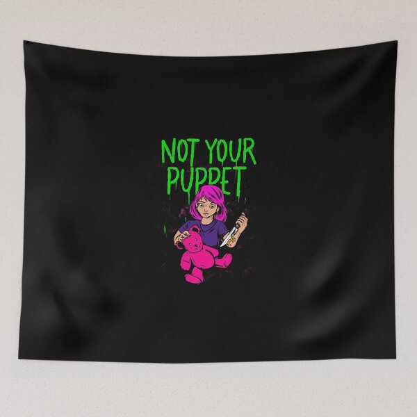 Item preview, Not your puppet dark horror punk designed and sold by sanwr.