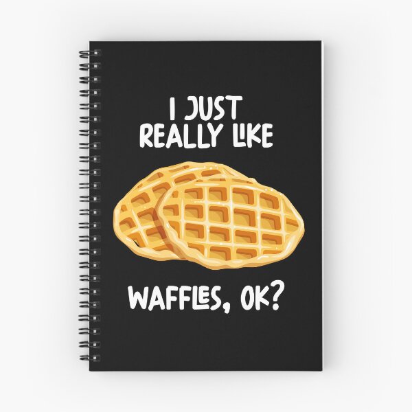 Item preview, I Just Really Like Waffles Ok? designed and sold by GabbyKash.