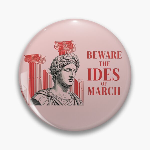 Item preview, March, Beware the Ides designed and sold by FlamaC.