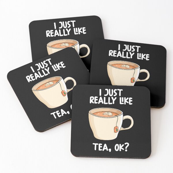 Item preview, I Just Really Like Tea Ok? designed and sold by GabbyKash.