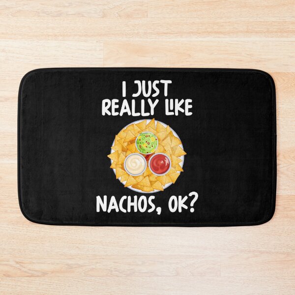 Item preview, I Just Really Like Nachos Ok? designed and sold by GabbyKash.