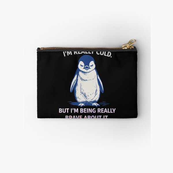 Item preview, Funny I'm Really Cold But I'm Being Really Brave Penguin  designed and sold by gear-posters.