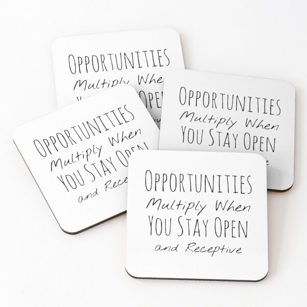 Item preview, Opportunities Multiply When You Stay Open and Receptive – Openness Affirmation designed and sold by Camila  Ardila.