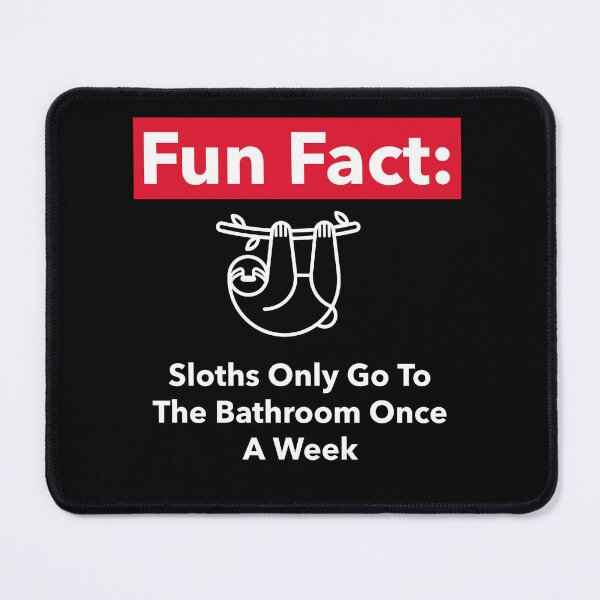 Item preview, A Fun Fact On How Sloths Conduct Their Business  designed and sold by CrackedTuskTees.