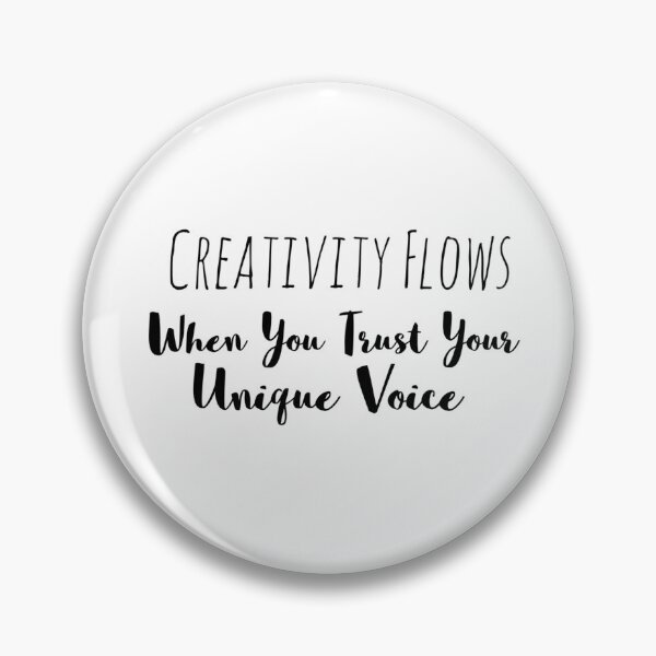 Item preview, Creativity Flows When You Trust Your Unique Voice designed and sold by Camila  Ardila.