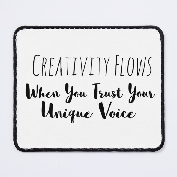Item preview, Creativity Flows When You Trust Your Unique Voice designed and sold by Camila Ardila.