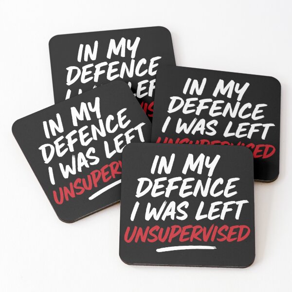 Item preview, In My Defence I Was Left Unsupervised - Funny Sarcastic Quote designed and sold by VibeWear2026.