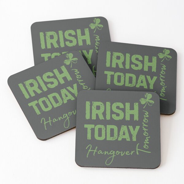 Item preview, IRISH TODAY HANGOVER TOMORROW designed and sold by BKDIGITALSHOP.