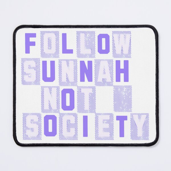 Item preview, Follow Sunnah Not Society (V.2) – Bold Islamic Reminder Typography designed and sold by D-Islamic.