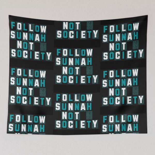 Item preview, Follow Sunnah Not Society (V.3) – Bold Islamic Reminder Typography designed and sold by D-Islamic.