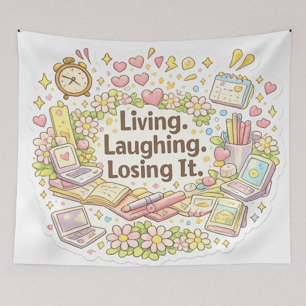 Item preview, Living Laughing Losing It Chaos Mood designed and sold by Rebekah Kaiser.