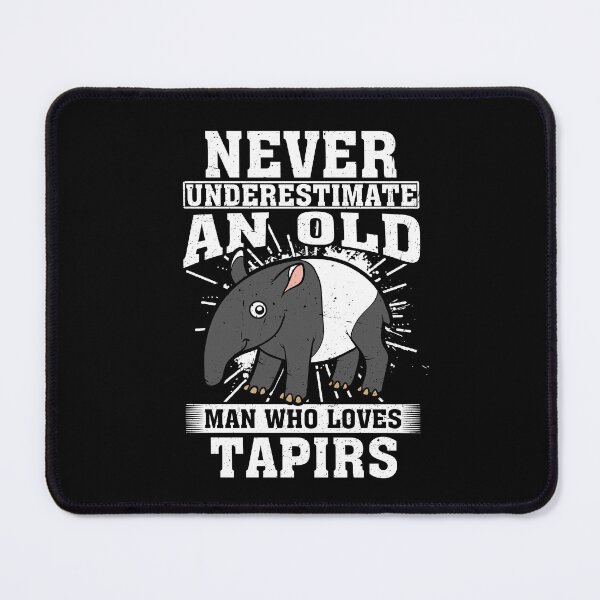 Item preview, Never Underestimate An Old Man Who Loves Tapirs  designed and sold by CosmoKitsch.