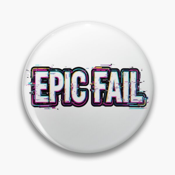 Item preview, Epic Fail designed and sold by RisingWolfStudio.