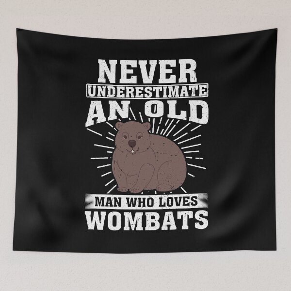 Item preview, Never Underestimate An Old Man Who Loves Wombats  designed and sold by CosmoKitsch.