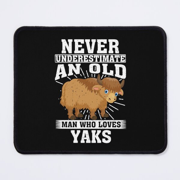 Item preview, Never Underestimate An Old Man Who Loves Yaks designed and sold by CosmoKitsch.