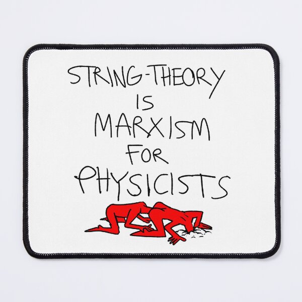 Item preview, Simple style satire against marxism and string theory designed and sold by JohnGus.