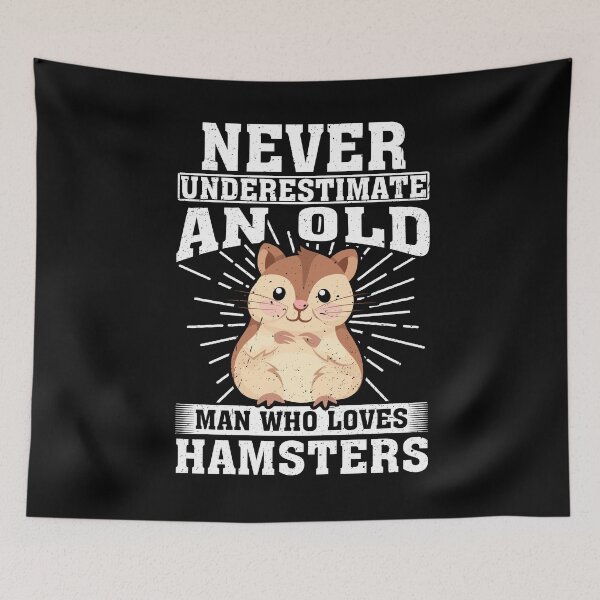 Item preview, ever Underestimate An Old Man Who Loves Hamsters designed and sold by CosmoKitsch.