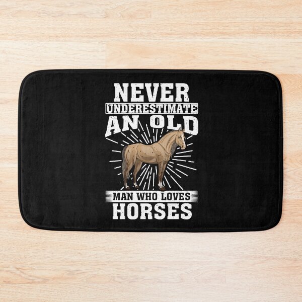 Item preview, ever Underestimate An Old Man Who Loves Horses designed and sold by CosmoKitsch.