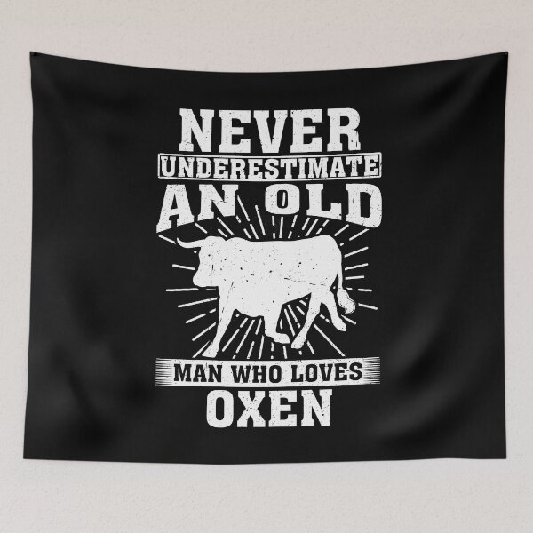 Item preview, ever Underestimate An Old Man Who Loves Oxen  designed and sold by CosmoKitsch.