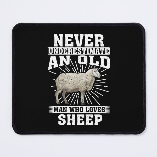 Item preview, ever Underestimate An Old Man Who Loves sheep designed and sold by CosmoKitsch.