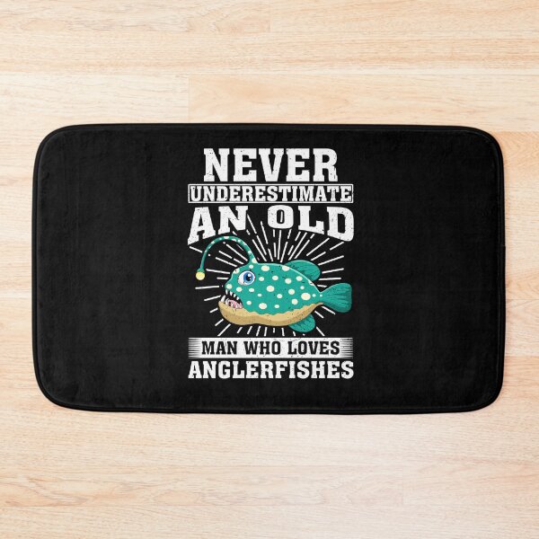 Item preview, Never Underestimate An Old Man Who Loves Anglerfishes designed and sold by CosmoKitsch.